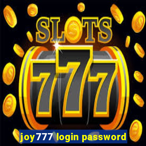 joy777 login password